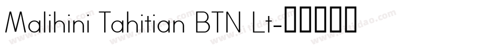 Malihini Tahitian BTN Lt字体转换